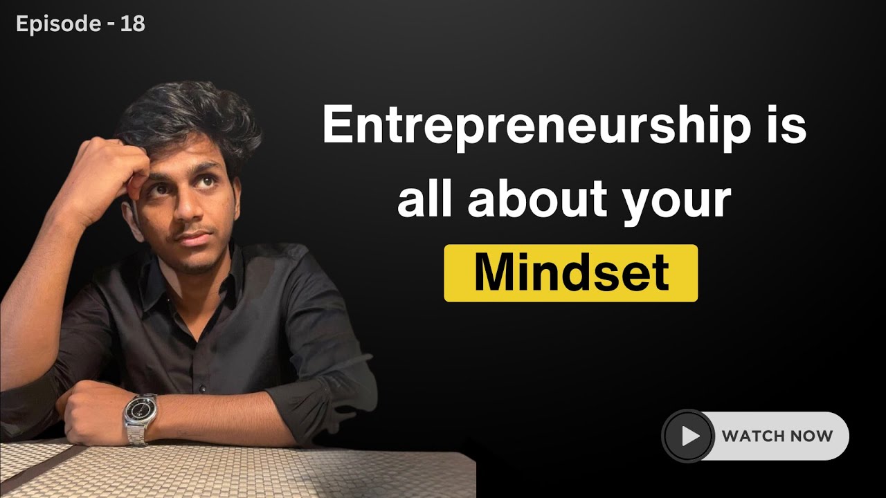 How a young entrepreneur should think.