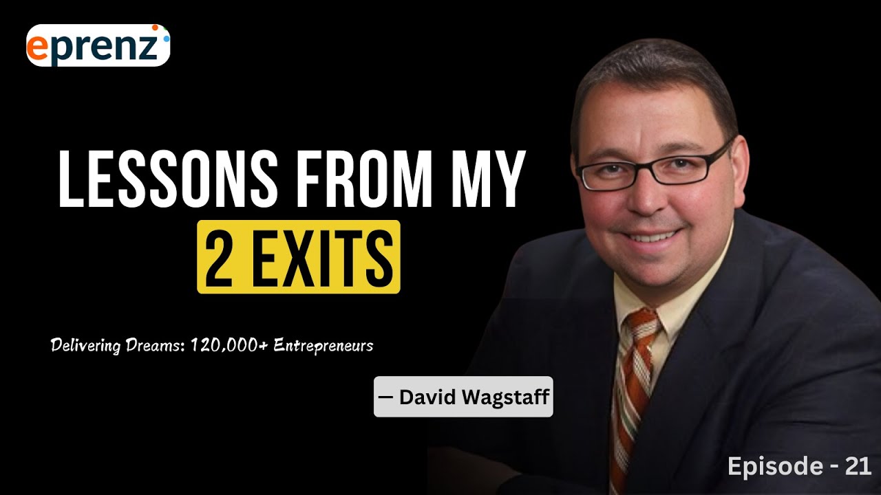 Lessons from 40 Years of Entrepreneurship with 2 Exits | David Wagstaff